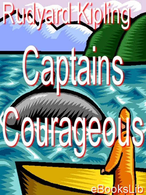 Title details for Captains Courageous by Rudyard Kipling - Available